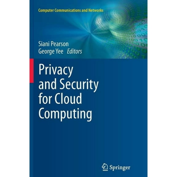 Computer Communications and Networks Privacy and Security for Cloud Computing, (Paperback)