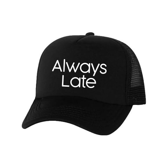 Always Late Truckers Mesh snapback hat