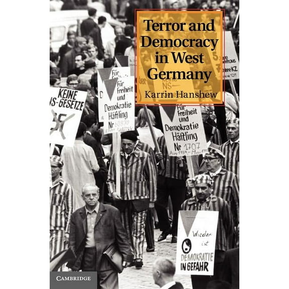 Terror and Democracy in West Germany, (Hardcover)