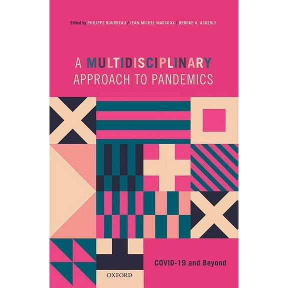 A Multidisciplinary Approach to Pandemics: Covid-19 and Beyond, (Hardcover)
