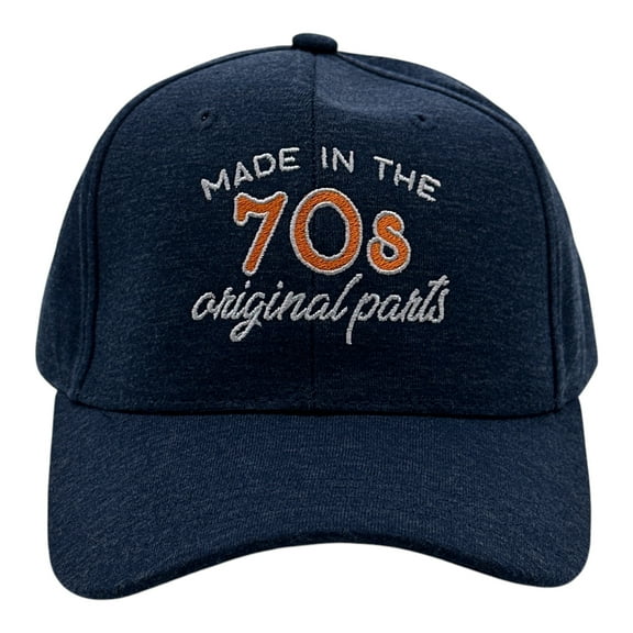 Made In The 70s Original Parts Hat Funny Sarcastic Birthday Graphic Novelty Cap