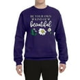thumbnail image 2 of Wild Bobby, Be Your Own Kind of Beautiful Inspirational, Pop Culture, Unisex Crewneck Graphic Sweatshirt, Purple, Large, 2 of 3
