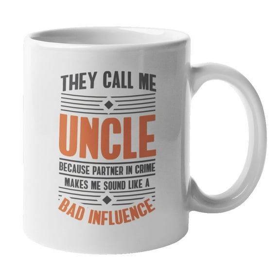 Partner in Crime Sounds Bad Coffee & Tea Mug Cup for Favorite Cool Uncle (11oz)
