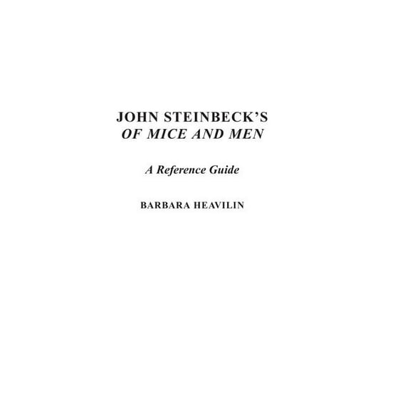 John Steinbeck's of Mice and Men: A Reference Guide, (Hardcover)