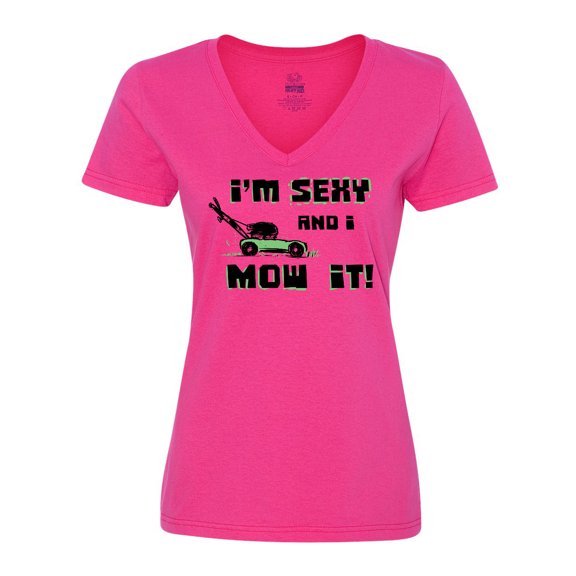 Inktastic I'm Sexy and I Mow It Lawnmower Fun Women's V-Neck T-Shirt