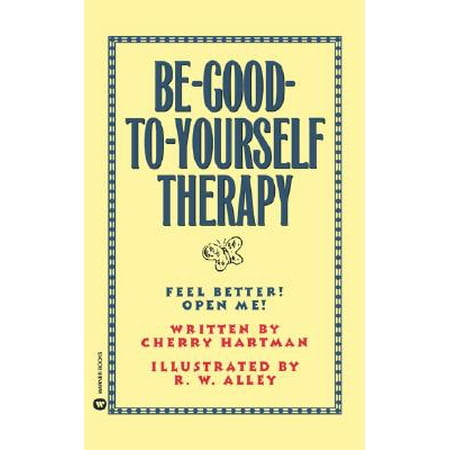 - Be-Good-To-Yourself Therapy