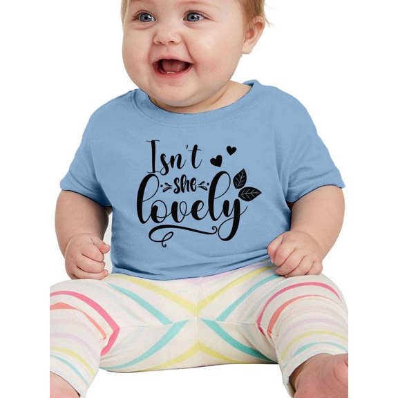 Isn't She Lovely T-Shirt Infant -Smartprints Designs,  18 Months