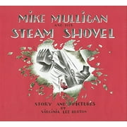 Mike Mulligan and His Steam Shovel