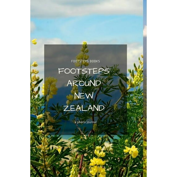 Footsteps around New Zealand (Hardcover)