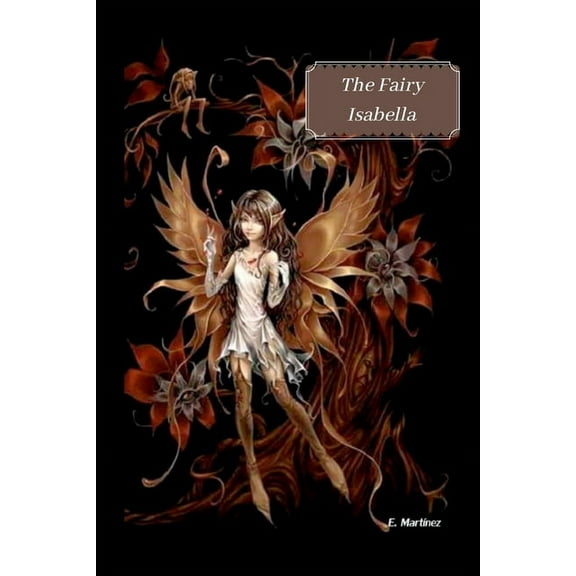 The Fairy Isabella, (Paperback)