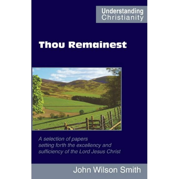 Thou Remainest (Paperback)