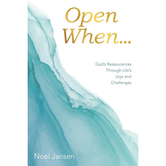 Pre-Owned Open When: Gods Reassurances Through Lifes Joys and Challenges