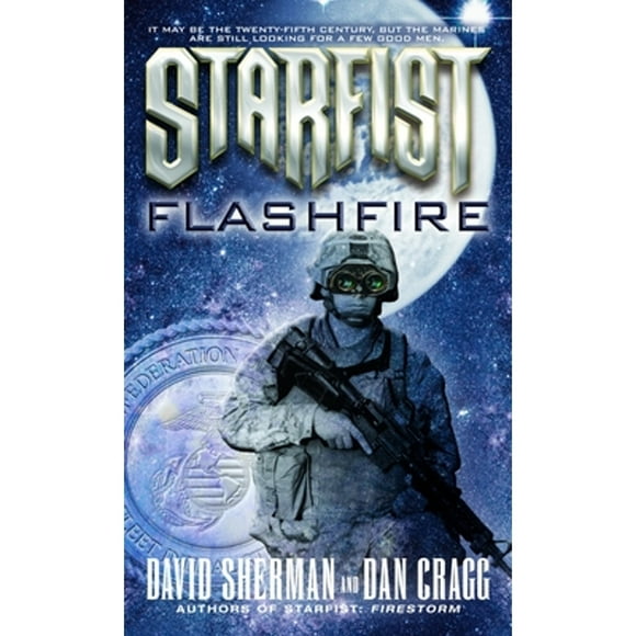 Pre-Owned Starfist: Flashfire (Paperback 9780345460554) by David Sherman, Dan Cragg