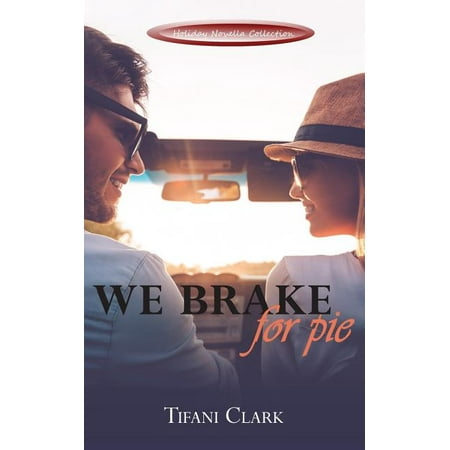 Holiday Novella Collection We Brake for Pie Book 6 (Paperback)