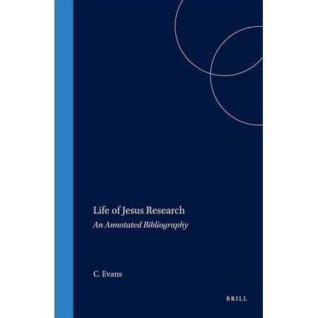 UPC: 9789004102828 | New Testament Tools Studies and Documents: Life of Jesus Research : An Annotated Bibliography (Series #24) (Hardcover)