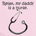 thumbnail image 2 of CafePress - Relax My Daddy Is A Nurse Body Suit - Baby Light Bodysuit, Size Newborn - 24 Months, 2 of 4