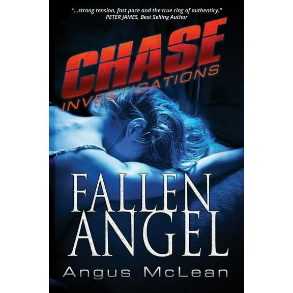 Chase Investigations: Fallen Angel (Paperback)