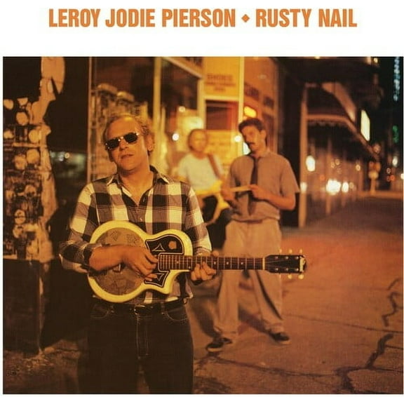 Leroy Jodie Pierson - Rusty Nail - Blues - CD