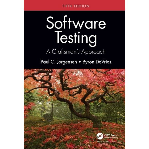 Software Testing: A Craftsman's Approach, Fifth Edition, (Paperback)