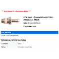 thumbnail image 2 of PCV Valve - Compatible with 2004 - 2005 RX330, 2 of 2