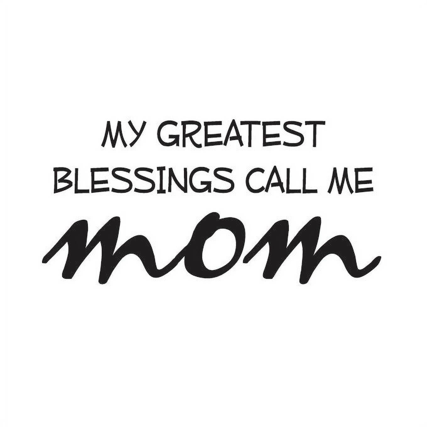 My Greatest Blessings Call Me Mom Cute Funny Mother Gift Ideas White M
