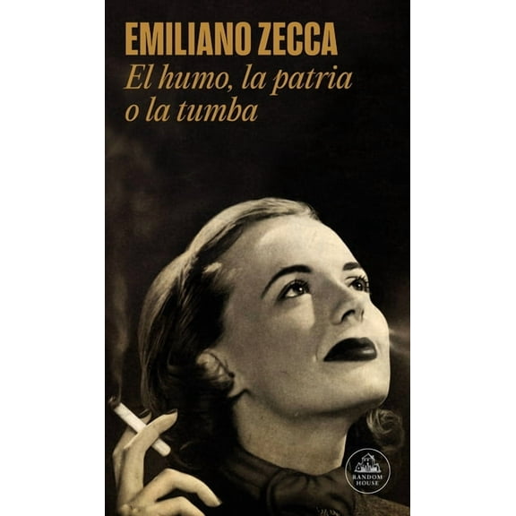 Mapa de Las Lenguas El Humo, La Patria O La Tumba / Smoke, Country or Grave, (Paperback)