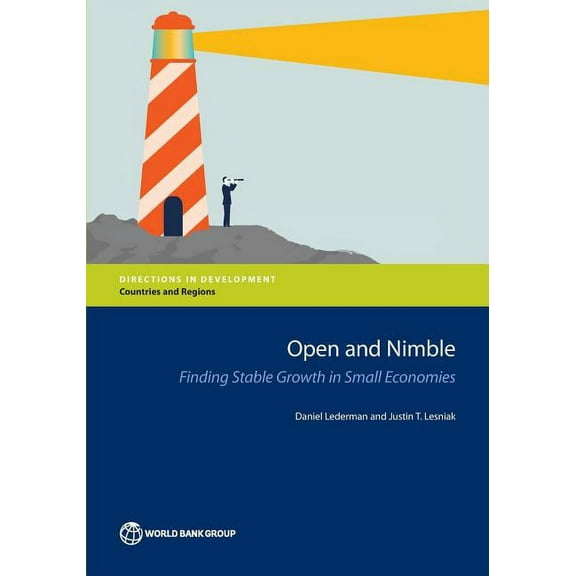 Directions in Development Open and Nimble: Finding Stable Growth in Small Economies, (Paperback)