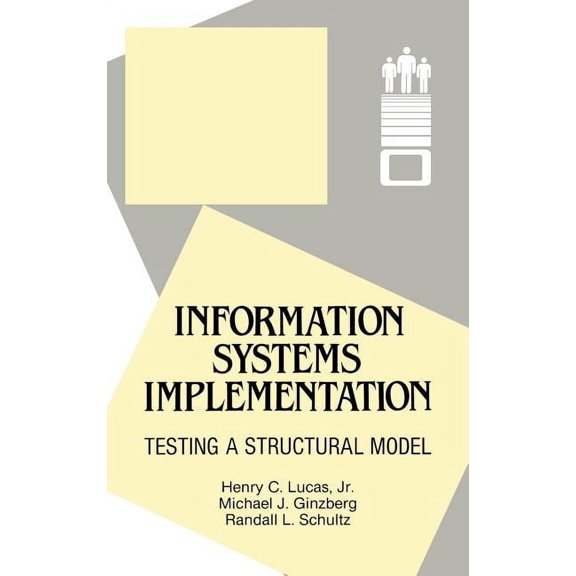 Computer-Based Information Systems in Or Information Systems Implementation: Testing a Structural Model, (Hardcover)