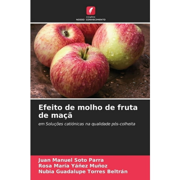 Efeito de molho de fruta de maÃ§Ã£, (Paperback)