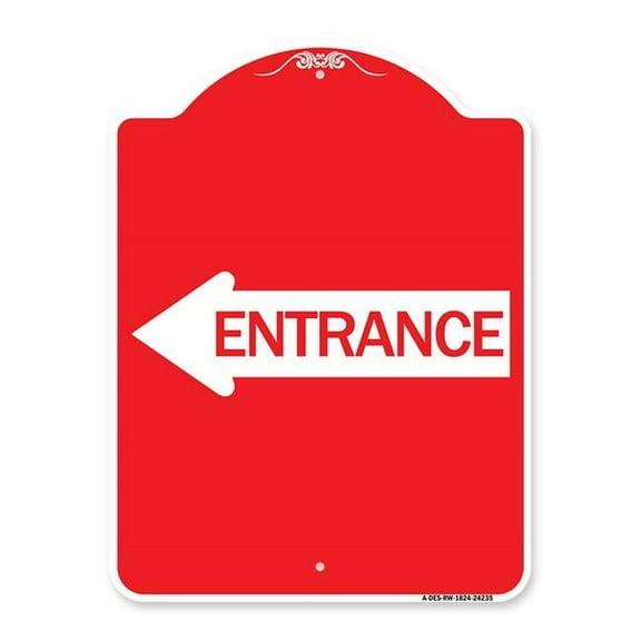 SignMission A-DES-RW-1824-24235 18 x 24 in. Designer Series Sign - Left Arrow Entrance, Red & White