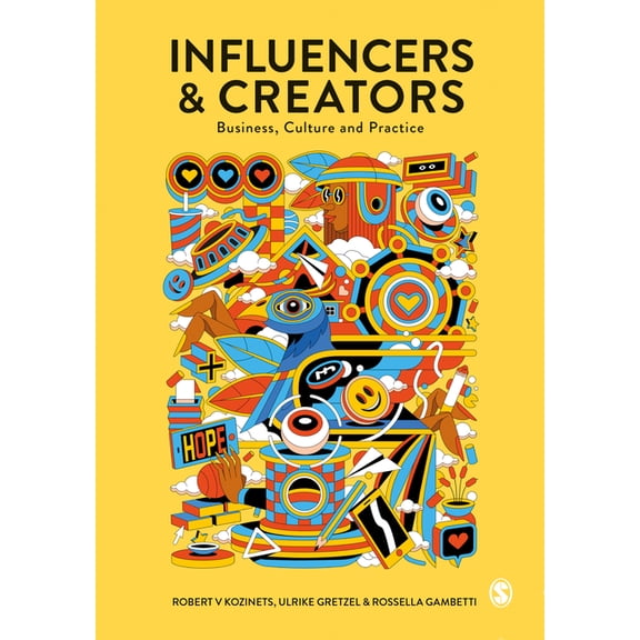 Influencers and Creators: Business, Culture and Practice, (Hardcover)