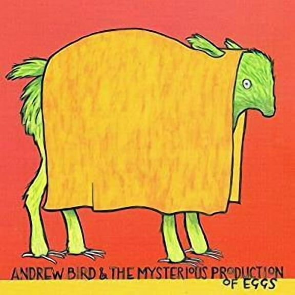 Andrew Bird - The Mysterious Production of Eggs - Music & Performance - CD