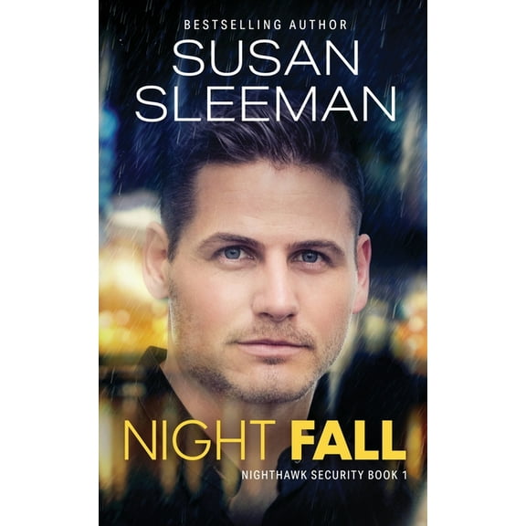 Nighthawk Security Night Fall, Book 1, (Paperback)