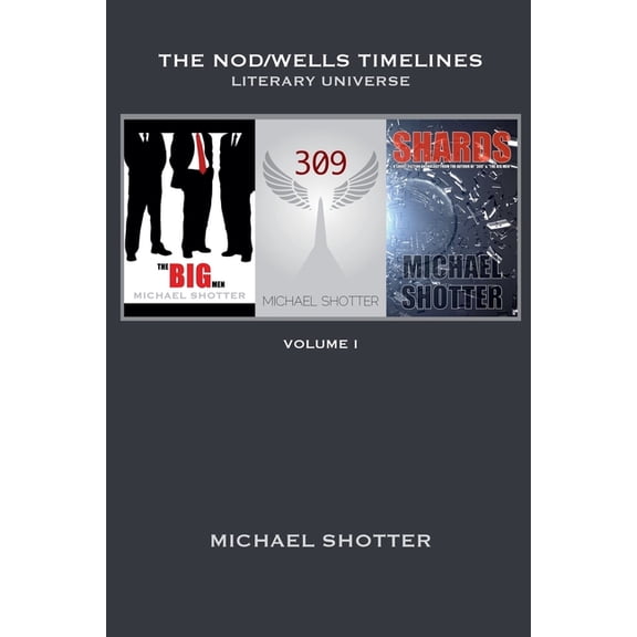 The Nod/Wells Timelines The Nod/Wells Timelines - Volume 1, Book 1, (Paperback)