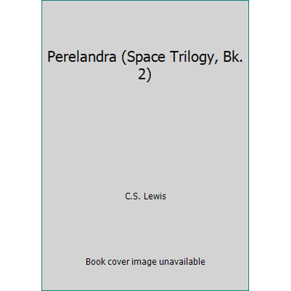 Pre-Owned Perelandra (Space Trilogy, Bk. 2) (Paperback) 0020869002 9780020869009