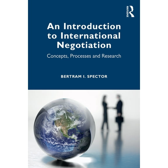 An Introduction to International Negotiation: Concepts, Processes and Research, (Paperback)