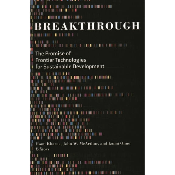 Thornton Center Chinese Thinkers Breakthrough: The Promise of Frontier Technologies for Sustainable Development, (Paperback)