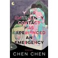 thumbnail image 2 of Your Emergency Contact Has Experienced an Emergency (American Poets Continuum Series, 194), 2 of 2
