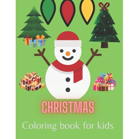 Christmas Coloring Book for Kids: Christmas Coloring Book for Kids / 50 Coloring Page with Santa Claus / Snow Men / Tree (Paperback)