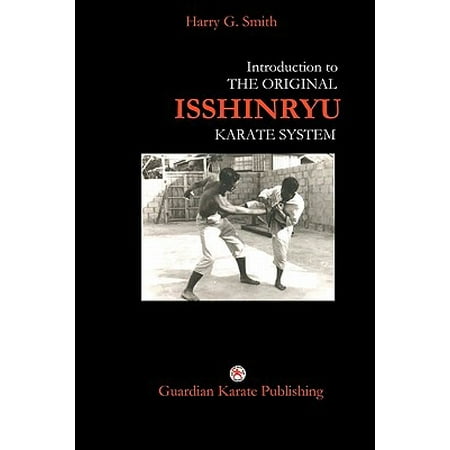 Introduction to the Original Isshinryu Karate (Best Karate For Self Defense)