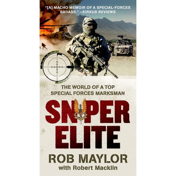 Pre-Owned Sniper Elite: The World of a Top Special Forces Marksman (Mass Market Paperback) 125000859X 9781250008596