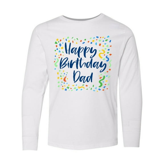 Inktastic Happy Birthday Dad Long Sleeve Youth T-Shirt