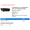 thumbnail image 2 of Left Bumper Insert - Compatible with 2009 - 2011 Honda Civic Sedan 2010, 2 of 2
