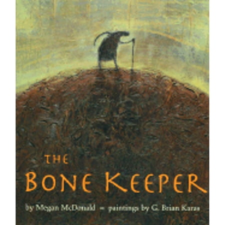 The Bone Keeper (Hardcover) by Megan McDonald