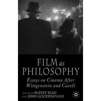 Film as Philosophy: Essays in Cinema After Wittgenstein and Cavell, (Paperback)