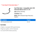 thumbnail image 2 of Fuel Filler Neck - Compatible with 1999 Chevy Monte Carlo 3.1L V6, 2 of 2