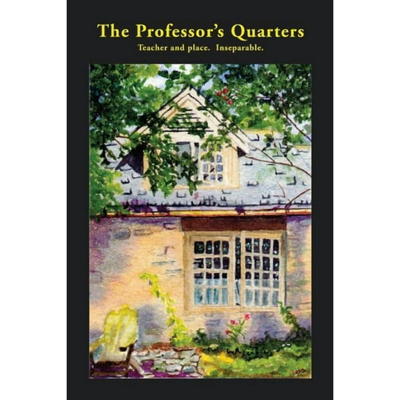 The Professor's Quarters, (Paperback)
