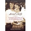 Ariel's Gift: Ted Hughes, Sylvia Plath, and the Story of Birthday Letters (Paperback)