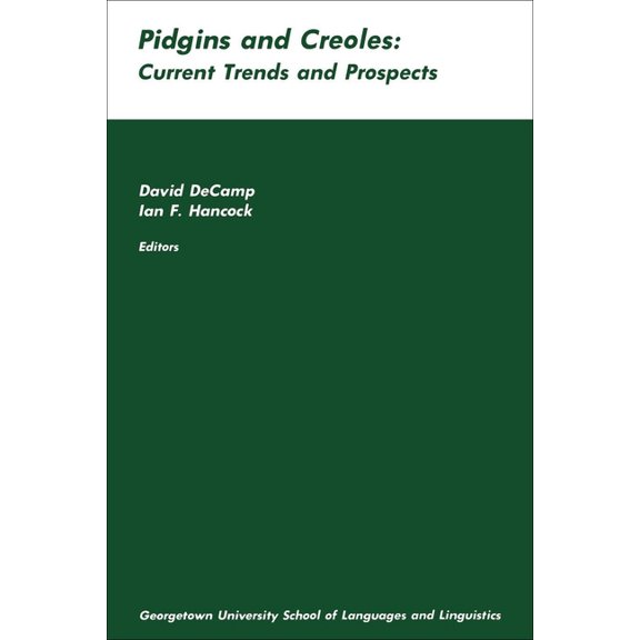 Pidgins and Creoles: Current Trends and Prospects, (Paperback)
