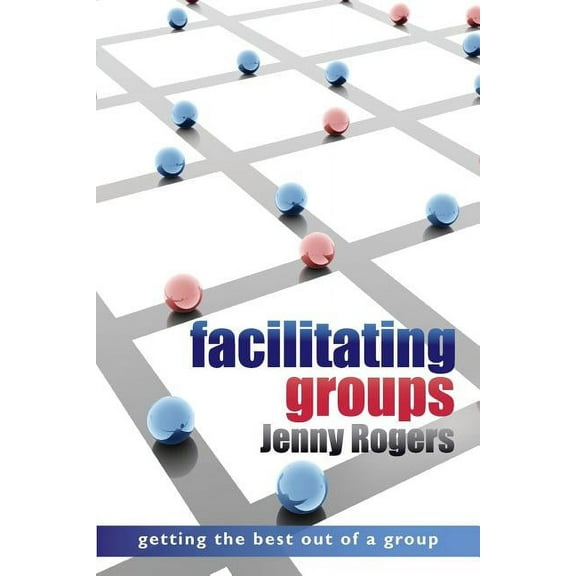 Facilitating Groups, (Paperback)